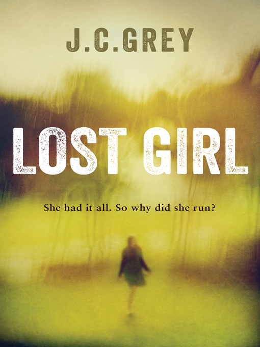Title details for Lost Girl by J.C. Grey - Available